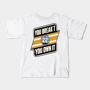 You break it, you own it. Caitlin Clark 22 Kids T-Shirt